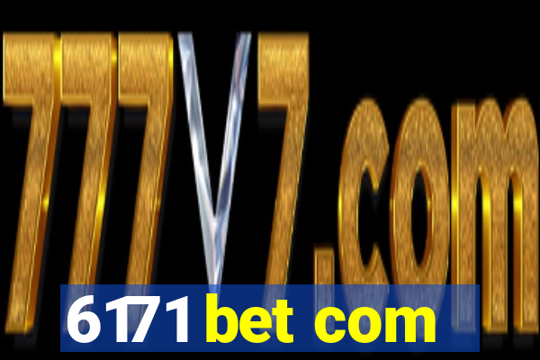 6171 bet com